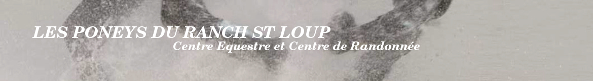 LES PONEYS DU RANCH ST LOUP